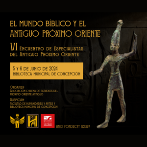 VI Encuentro de Especialistas del Antiguo Próximo Oriente