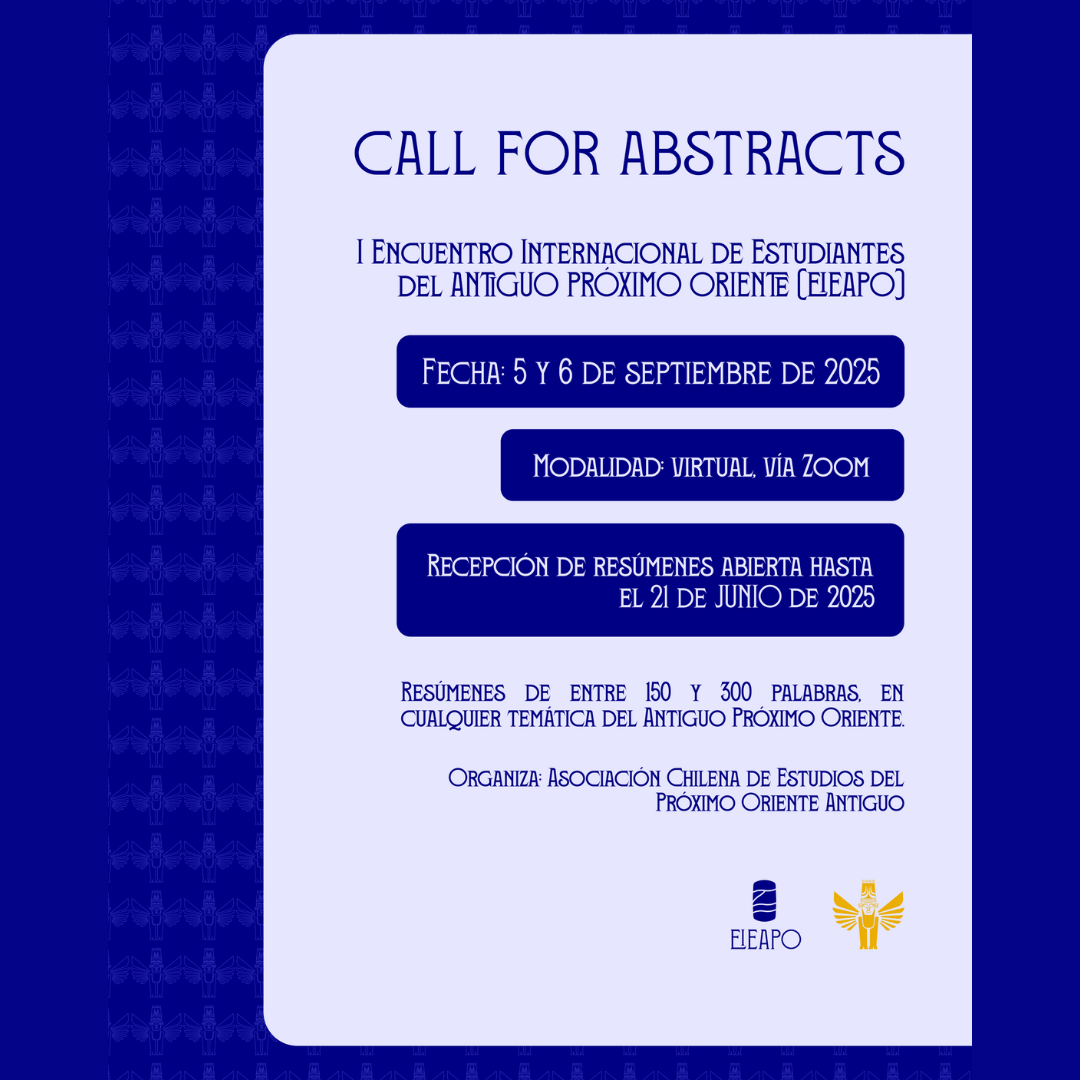 I Encuentro Internacional de Estudiantes del Antiguo Próximo Oriente – Call for Abstracts